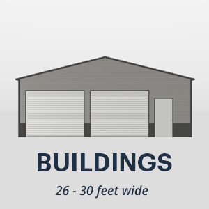 26' to 30' Wide Metal Buildings